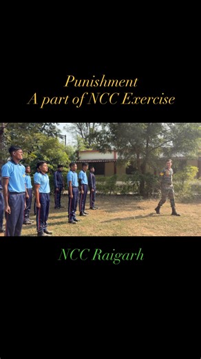 NCC RAIGARH on Instagram: "Punishment is a part of NCC Exercise, it make them disciplined as well as strong #nccraigarh #ncc #chhattisgarh #raigarh #nccparade #dst #indianarmy"