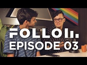 FOLLOW | SEASON 1 | EPISODE 3 | ARUL KACKER