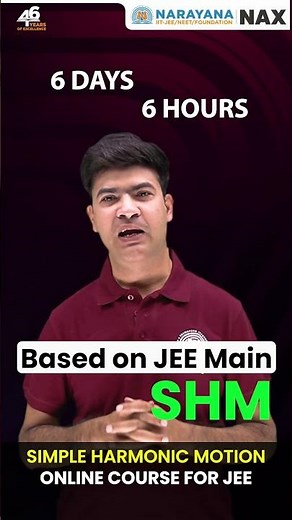 Simple Harmonic Motion in Just 6 Days for JEE Physics! | OSCILLO-6 | Narayana NAX