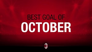 "Best Goals of October" 🏅⚽ The winner is... | AC Milan