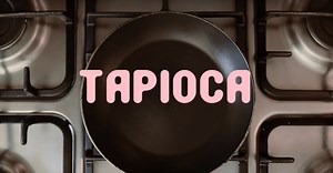 Como preparar tapioca