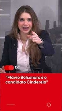 "Flávio Bolsonaro é o candidato Cinderela"