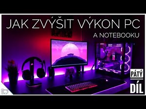 JAK ZVÝŠIT VÝKON POČÍTAČE / NOTEBOOKU 🔥| POSLEDNÍ DÍL | 3 tipy a triky | o 500% rychlejší PC | CZ/SK