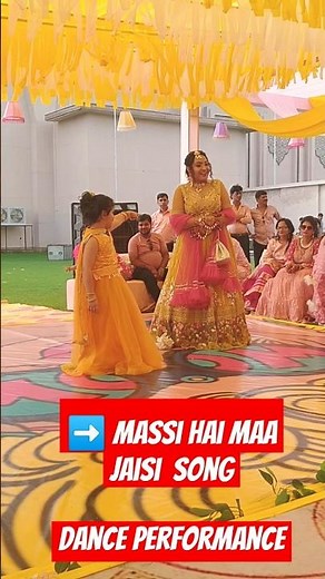 Masi Hai Maa Jaisi | WEDDING DANCE Performance | masi song #weddingdance #massi #cutedance