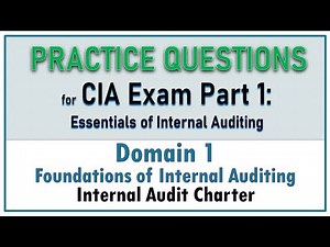 CIA Exam Part 1 - Internal Audit Charter and Chief Audit Executive Duties