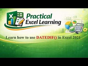 Learn how to use DATEDIF in Excel 2021