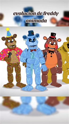 The Evolution of Freddy in FNAF Animation