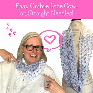 Gradient Lace Cowl Free Knitting Pattern — Blog.NobleKnits