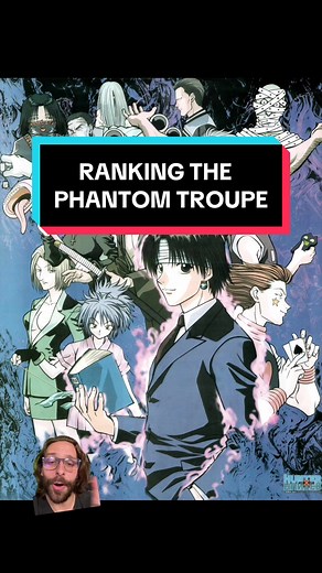 Ranking the Members of the Phantom Troupe in HxH