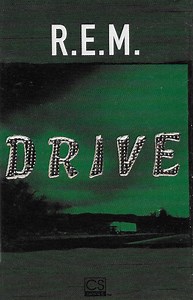 R.E.M. - Drive
