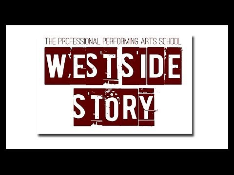 PPAS West Side Story (2018) | Full Performance (HD)