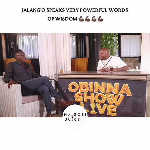 Jalang'o Words of Wisdom and Powerful Advice