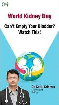Can’t Empty Your Bladder? Watch This! | Dr. Gutta Srinivas