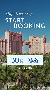 Turn what if into let’s go. Stop dreaming, start booking | Atlantis Bahamas