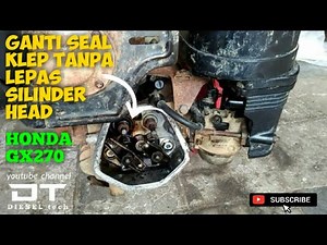 HOW TO REPLACE THE HONDA GX270 VALVE SEAL WITHOUT REMOVING THE CYLINDER HEAD @DIESELtechservice