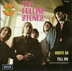 The Rolling Stones - Route 66 / Tell Me (You're Coming Back)