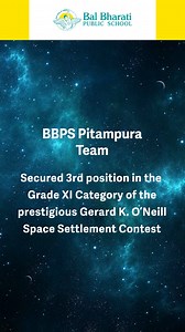 A team of 8 students from BBPS Pitampura secured 3rd position in the Grade XI Category of the prestigious Gerard K. O’Neill Space Settlement Contest, organised by the National Space Society (USA).With over 5,000 entries from more than 29 countries, they were the only Indian team in their category selected to attend the International Space Development Conference (ISDC), held in the United States from 19th to 24th June, 2025. Their project, AIRAVAT—inspired by Lord Indra’s divine elephant, is a vi