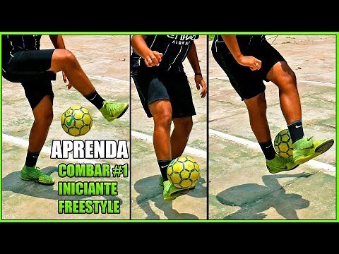 LEARN FREESTYLE FOOTBALL #11: COMBOS #1 - BEGINNER