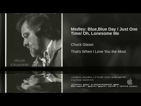 Chuck Glaser of The Glaser Brothers "Medley: Blue, Blue Day/Just One Time/Oh, Lonesome Me"