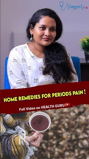 HOME REMEDIES FOR PERIODS PAIN ! | HEALTH GURU