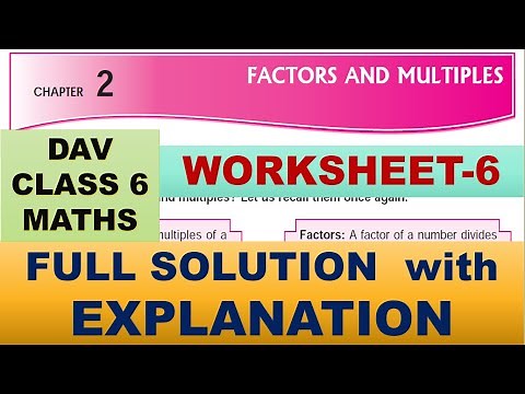 DAV CLASS 6 MATHS CHAPTER 2 | WORKSHEET 6 | FULL SOLUTION WITH EXPLANATION | MATHS SOLUTION