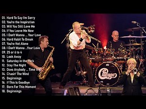 Chicago Greatest Hits Full Album - Best Songs of Chicago