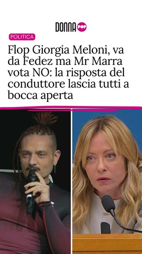 Flop Meloni, va da Fedez ma Marra vota NO: la risposta che lascia tutti a bocca aperta