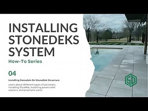 Part 4 - How To Install The StoneDeks System - Installing Porcelain On Your StoneDek Structure