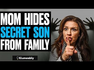 Mom HIDES SECRET SON From Family, She Lives To Regret It | Illumeably