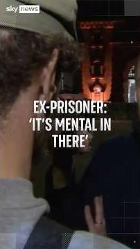 'It's mental in there': Ex-prisoner describes the chaos inside HMP Wandsworth