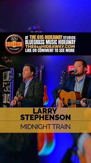 Midnight Train by Larry Stephenson Band - Live Bluegrass Music at The 615 Hideaway 2020 Watch more bluegrass music at the615hideaway.com 🎤🎵 #bluegrassmusic #the615hideaway | The 615 Hideaway