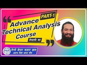 Technical Analysis Class Part 1 | Advance Technical Analysis course in Nepali Part 1
