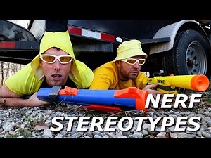 Nerf Stereotypes | Nerf Perfect