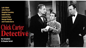 Frankie Darro in Chick Carter Detective complete 15 Chapter serial