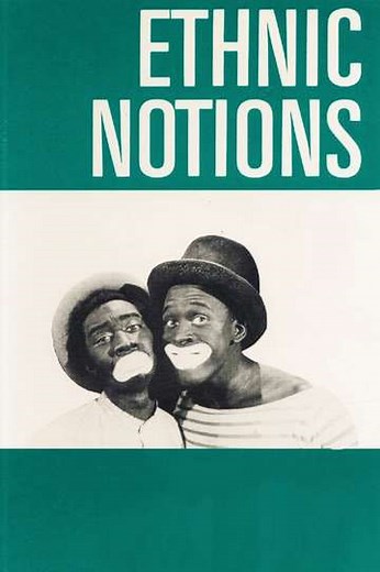 Ethnic Notions (1986) - Movie
