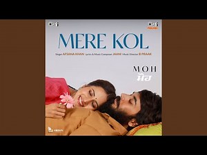 Mere Kol (From "MOH")