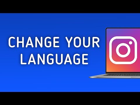 How To Change Your Instagram App Language On PC