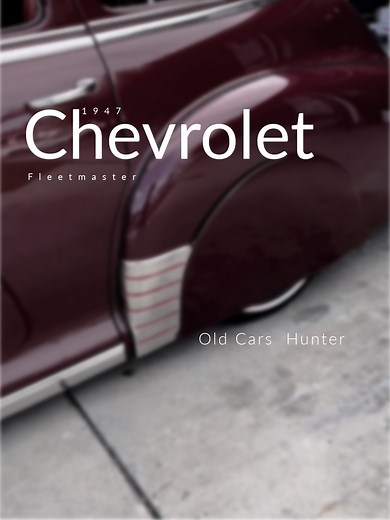 1947 Chevrolet Fleetmaster: A Classic Car Revival
