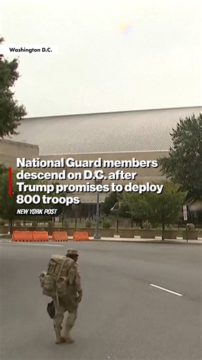 39K views · 1.2K reactions | Members of the United States National Guard were spotted arriving in Washington D.C. on Tuesday, August 12. President Trump announced the day before that he would be deploying 800 National Guard troops and has temporarily taken control of the city’s police department. | New York Post | Facebook