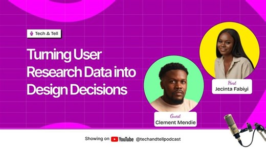 🎙️ Episode 6: Turning User Research Data Into Design Decisions | Clement Stephen Mendie