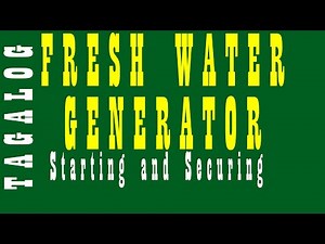 Fresh Water Generator I How to start and secure