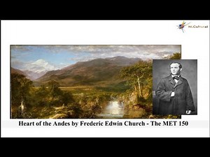 Heart of the Andes by Frederic Edwin Church - The MET 150