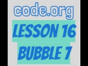 code.org Lesson 16 Bubble 7