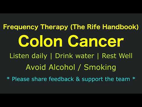 Dr. Rife's Healing Frequencies for Healing COLON CANCER | Rife Handbook | 30-Minute Therapy