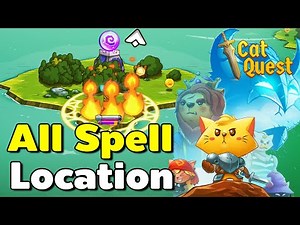 Cat Quest : All magic spells and how to get it. Spell Locations
