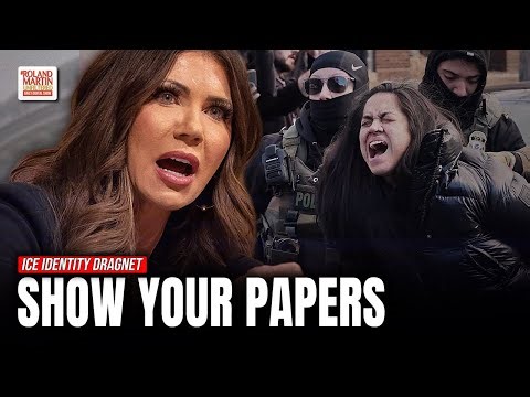 ICE Runs Wild. Kristi Noem Pushes “Validate Their Identity” Assault Against the Public.
