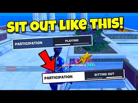 How to Sit Out In Fortnite! (Chapter 7)
