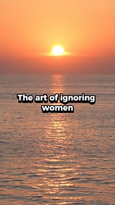 539K views · 7.3K reactions | The art of ignoring women... #relationshiptips #relationshipadvice #relationship #datingtips #datingadvice #dating #datingcoach #relationshipcoach #relationshipcoaching #crush #attraction #flirt #flirting #motivation #inspiration #life #psychology #tactics | Joyanima | Facebook