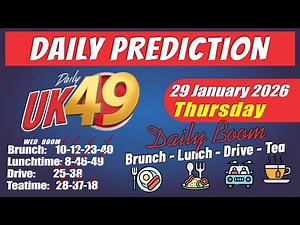 Uk49s Lunchtime Prediction 29 January 2026 | Uk49s Teatime Prediction For Today