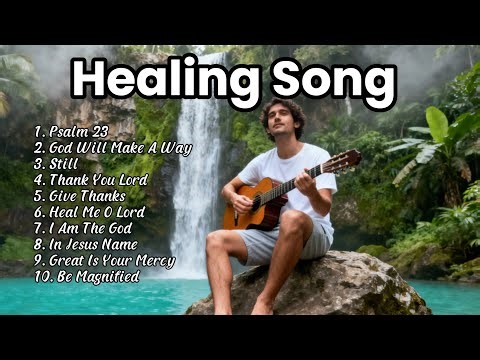 Psalm 23 – Healing Christian Worship Song 2026 | The Lord Is My Shepherd